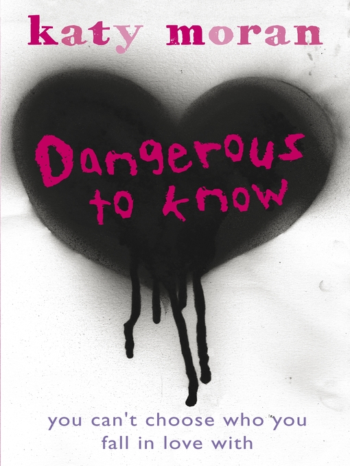 Title details for Dangerous to Know by Katy Moran - Available